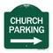 Signmission Church Parking With Right Arrow, Green & White Aluminum Architectural Sign, 18" x 18", GW-1818-24271 A-DES-GW-1818-24271 - alternate 1